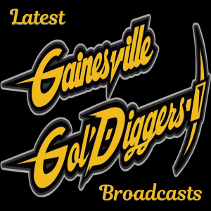 Gainesville Gol'diggers Latest Broadcasts