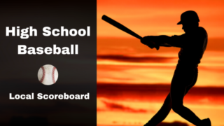 High School Baseball Local Scoreboard