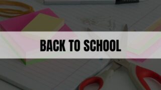 Text that says Back to School on white rectangle with school supplies in the background